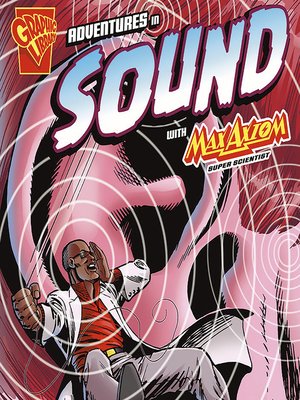 Adventures in Sound with Max Axiom, Super Scientist - Audiobook